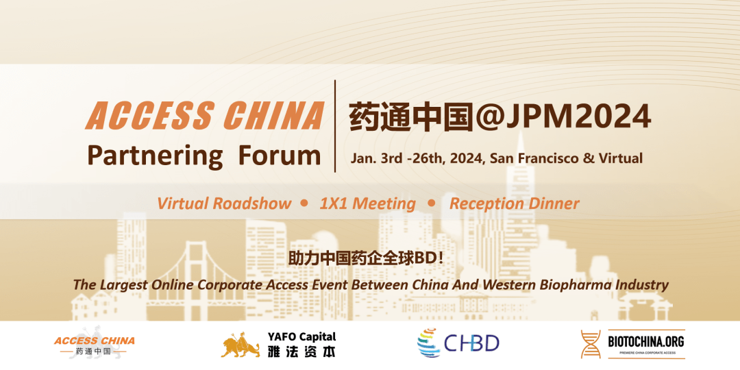ACCESS CHINA Partnering Forum @ JPM&nbsp;2024